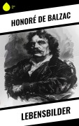 Cover-Bild zum Titel 'Lebensbilder' von 'Honoré de Balzac'