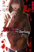 Cover-Bild zum Titel 'Die for me, my Darling 07' von 'Majuro Kaname, Sousou Sakakibara'