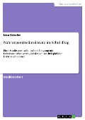 Cover-Bild zum Titel 'Nahrungsmittelintoleranz im Schulalltag' von 'Lisa Kessler'