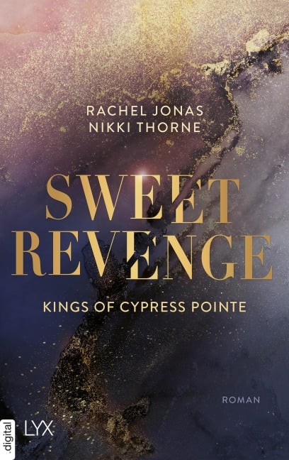 Kings of Cypress Pointe - Sweet Revenge - Rachel Jonas und Nikki Thorne