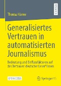 Generalisiertes Vertrauen in automatisierten Journalismus - Theresa Körner