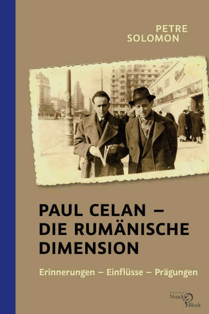Paul Celan - Die rumänische Dimension - Petre Solomon