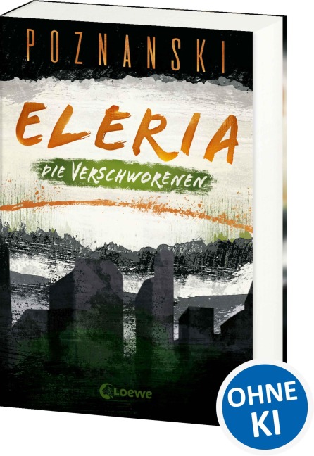 Eleria (Band 2) - Die Verschworenen - Ursula Poznanski