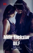 Cover-Bild zum Titel 'Mein Rockstar DILF' von 'Bernadette Binkowski'