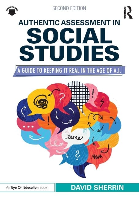 Authentic Assessment in Social Studies - David Sherrin