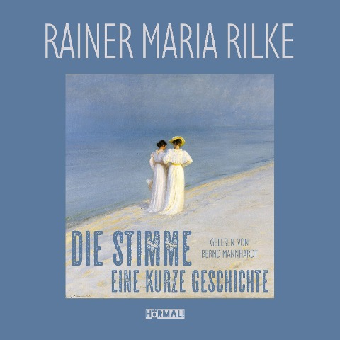 Die Stimme - Rainer Maria Rilke