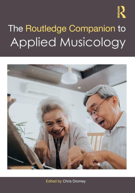 The Routledge Companion to Applied Musicology - 