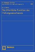Cover-Bild zum Titel 'Die öffentliche Funktion des Prüfungsausschusses' von 'Nora Schaffer'
