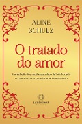 Cover-Bild zum Titel 'O Tratado do Amor' von 'Aline Schulz'