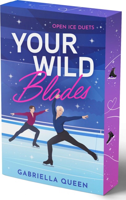 Your Wild Blades - Gabriella Queen