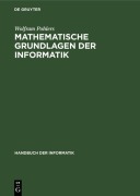 Cover-Bild zum Titel 'Mathematische Grundlagen der Informatik' von 'Wolfram Pohlers'