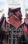 Cover-Bild zum Titel 'Die Rebellinnen von Oxford - Verwegen' von 'Evie Dunmore'