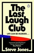 Cover-Bild zum Titel 'The Last Laugh Club' von 'Steve Jones'