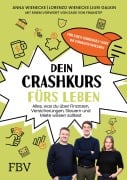 Cover-Bild zum Titel 'Dein Crashkurs fürs Leben' von 'Lorenzo Wienecke, Anna Wienecke, Juri Galkin'