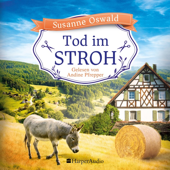 Tod im Stroh (ungekürzt) - Susanne Oswald