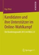 Cover-Bild zum Titel 'Kandidaten und ihre Unterstützer im Online-Wahlkampf' von 'Kay Hinz'