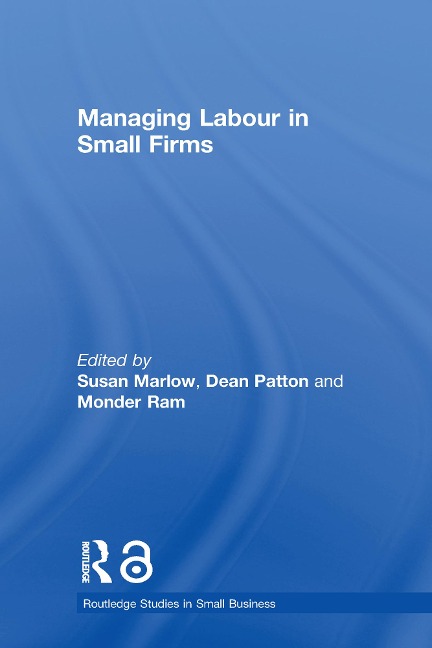 Managing Labour in Small Firms - 