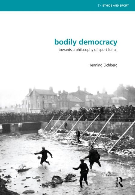 Bodily Democracy - Henning Eichberg