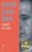Cover-Bild zum Titel 'Kirmizi ve Siyah' von 'Nahid Sirri Örik'