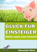 Cover-Bild zum Titel 'Glück für Einsteiger' von 'Alexander Stern'