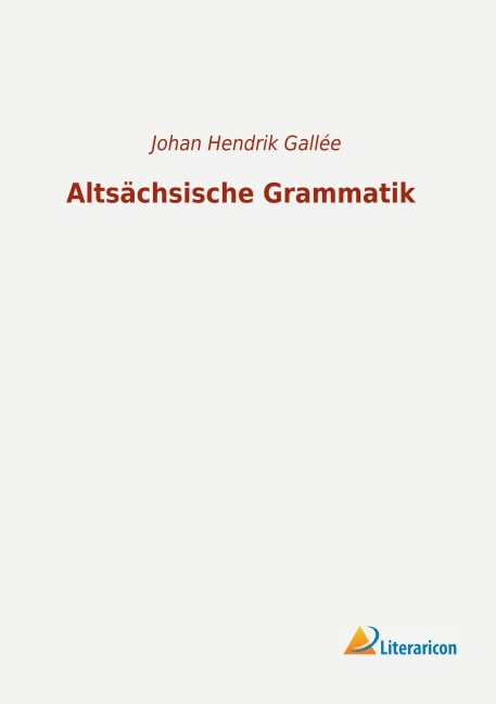 Altsächsische Grammatik - 