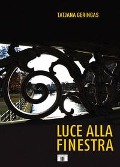 Luce alla finestra - Tatjana Geringas