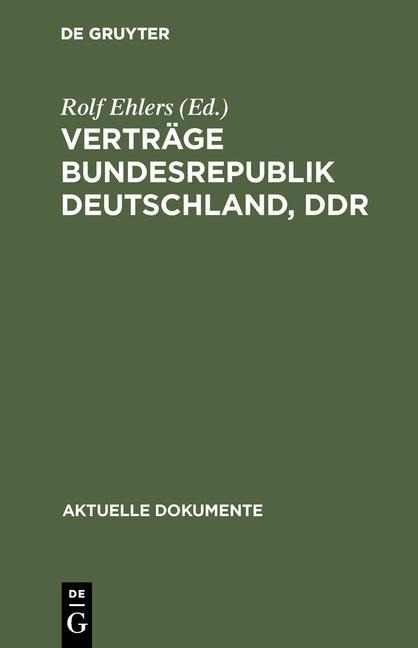 Verträge Bundesrepublik Deutschland, DDR - 