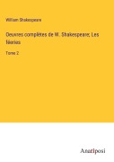 Cover-Bild zum Titel 'Oeuvres complètes de W. Shakespeare; Les féeries' von 'William Shakespeare'