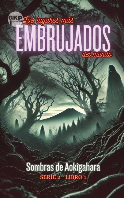 Sombras de Aokigahara - Grant Kelly