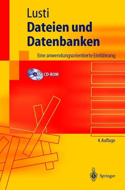 Dateien und Datenbanken - Markus Lusti