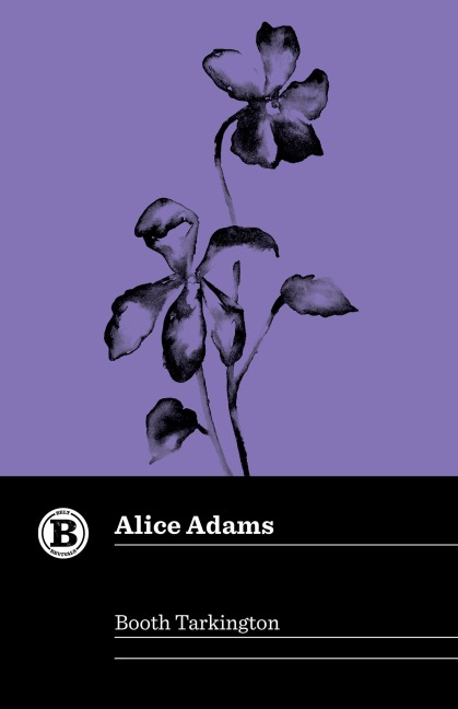 Alice Adams - Booth Tarkington