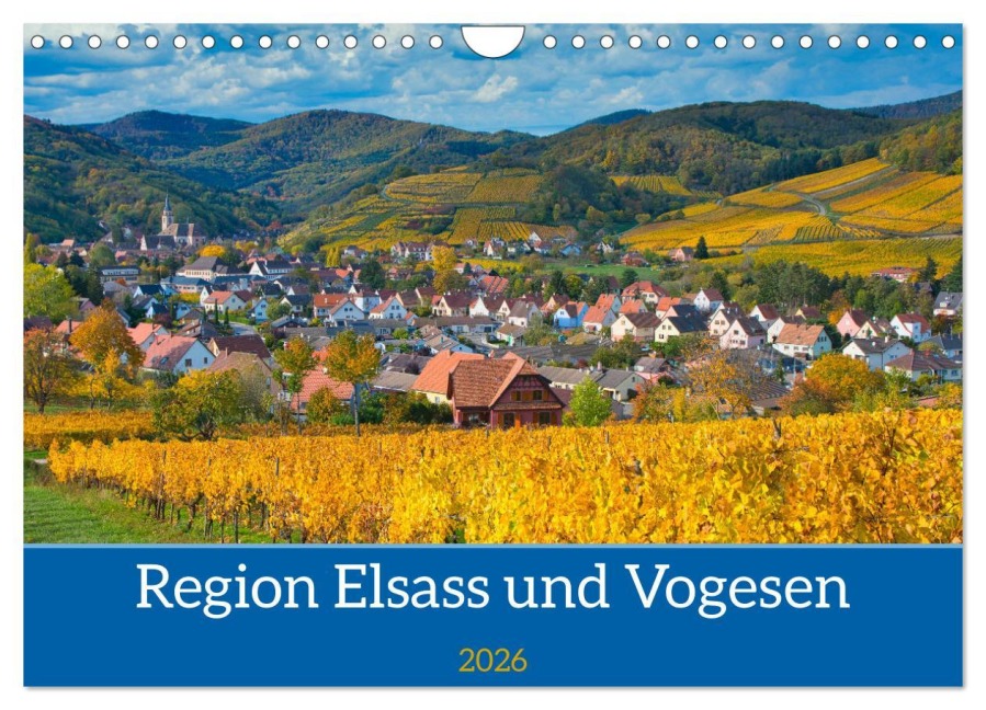 Region Elsass und Vogesen (Wandkalender 2026 DIN A4 quer), CALVENDO Monatskalender - Tanja Voigt