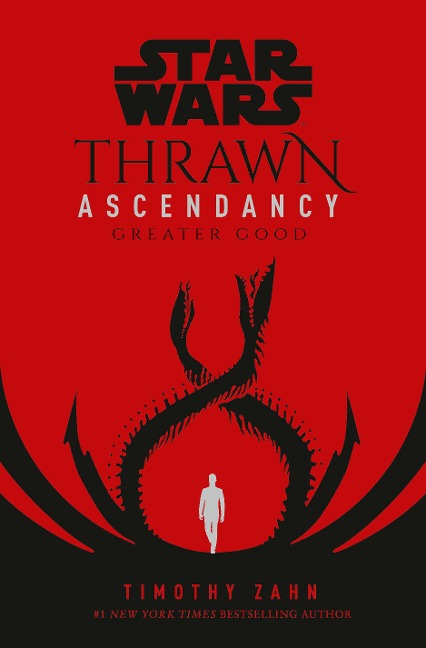 Star Wars: Thrawn Ascendancy (Book II: Greater Good) - Timothy Zahn
