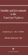 Cover-Bild zum Titel 'Heredity and Environment in the Functional Psychoses' von 'Einar Kringlen'