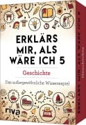 Cover-Bild zum Titel 'Erklärs mir, als wäre ich 5 - Geschichte' von 'Petra Cnyrim, Carolina Graf'
