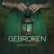 Cover-Bild zum Titel 'Gebroken' von 'Shelena Shorts'