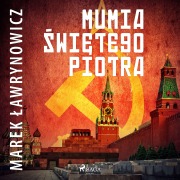 Cover-Bild zum Titel 'Mumia ¿wi¿tego Piotra' von 'Marek ¿Awrynowicz'