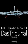 Cover-Bild zum Titel 'Das Tribunal' von 'John Katzenbach'