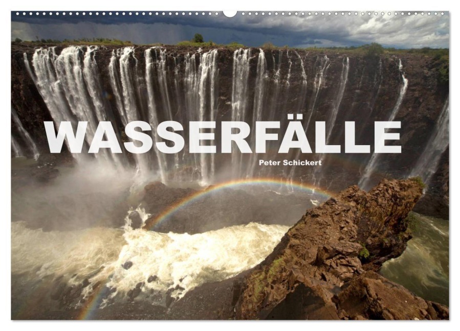 Wasserfälle (Wandkalender 2027 DIN A2 quer), CALVENDO Monatskalender - Peter Schickert