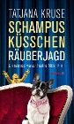  Schampus, Küsschen, Räuberjagd