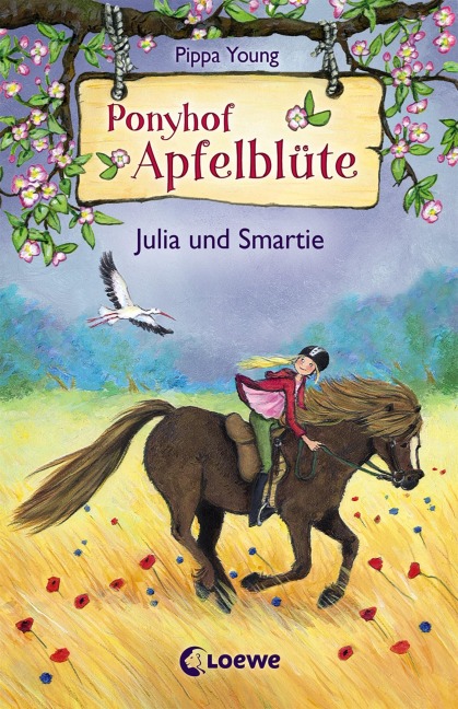Ponyhof Apfelblüte (Band 6) - Julia und Smartie - Pippa Young