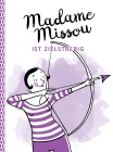  Madame Missou ist zielstrebig