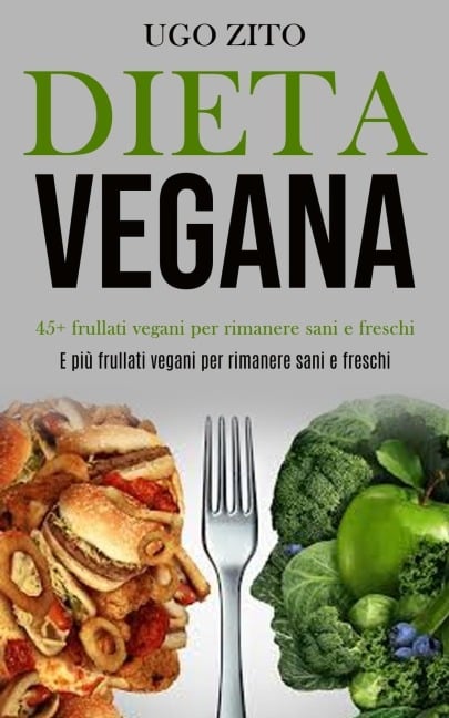 Dieta Vegana - Ugo Zito, Tbd