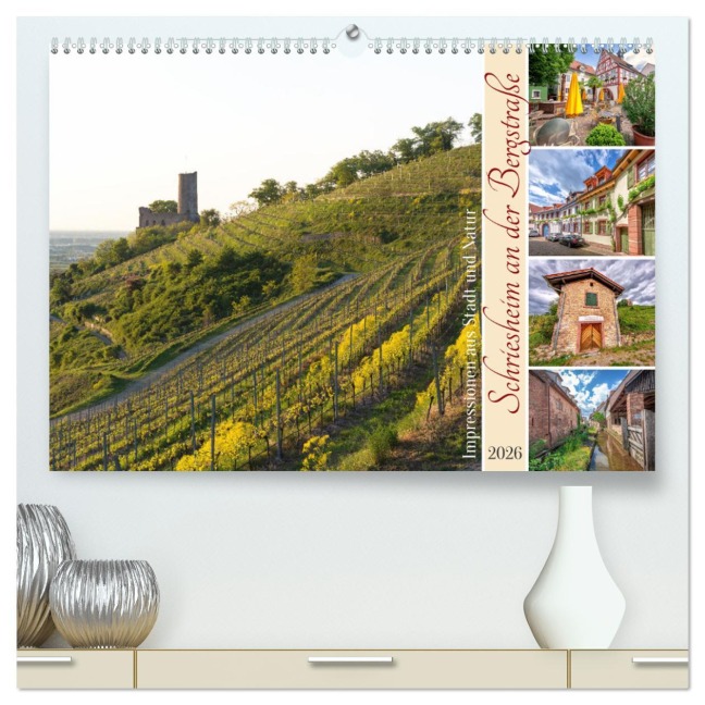 Schriesheim an der Bergstraße - Impressionen aus Stadt und Natur (hochwertiger Premium Wandkalender 2026 DIN A2 quer), Kunstdruck in Hochglanz - Thorsten Assfalg