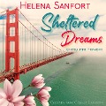 Cover-Bild zum Titel 'Sheltered Dreams' von 'Helena Sanfort'
