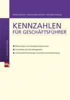 Kennzahlen für Geschäftsführer - Florian Böhmdorfer, Peter Kralicek, Günter Kralicek