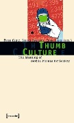 Cover-Bild zum Titel 'Thumb Culture' von ''