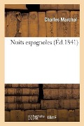 Cover-Bild zum Titel 'Nuits Espagnoles' von 'Charles Marchal'