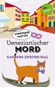 Venezianischer Mord - Carusos zweiter Fall - Christiane Martini