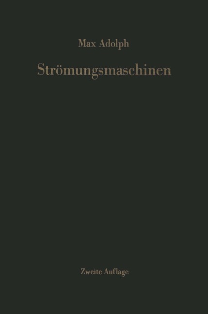 Strömungsmaschinen - M. Adolph